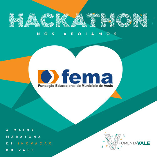 Divulgação - FEMA sedia 1º Hackathon da Fomenta Vale, com incubação e consultorias nas áreas de negócios, jurídico, marketing e financeiro