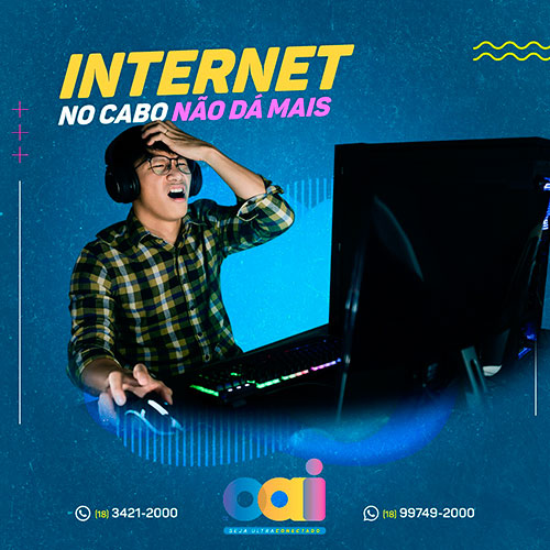 Divulgação - OAI oferece condições especiais para você sair da internet a cabo Divulgação - OAI oferece condições especiais para você sair da internet a cabo