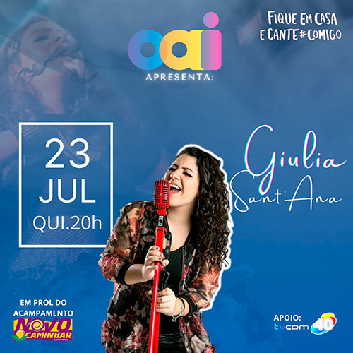 Divulgação - Cantora Giulia Sant'ana promove live solidária à acampamento Novo Caminhar Divulgação - Cantora Giulia Sant'ana promove live solidária à acampamento Novo Caminhar