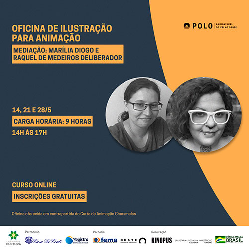 Divulgação - Marília Diogo e Raquel de Medeiros Deliberador realizam curso de animação em maio Divulgação - Marília Diogo e Raquel de Medeiros Deliberador realizam curso de animação em maio