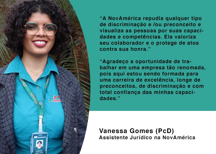 Divulgação - Colaboradora Vanessa (PcD) - Foto: Divulgação NovAmérica Divulgação - Colaboradora Vanessa (PcD) - Foto: Divulgação NovAmérica